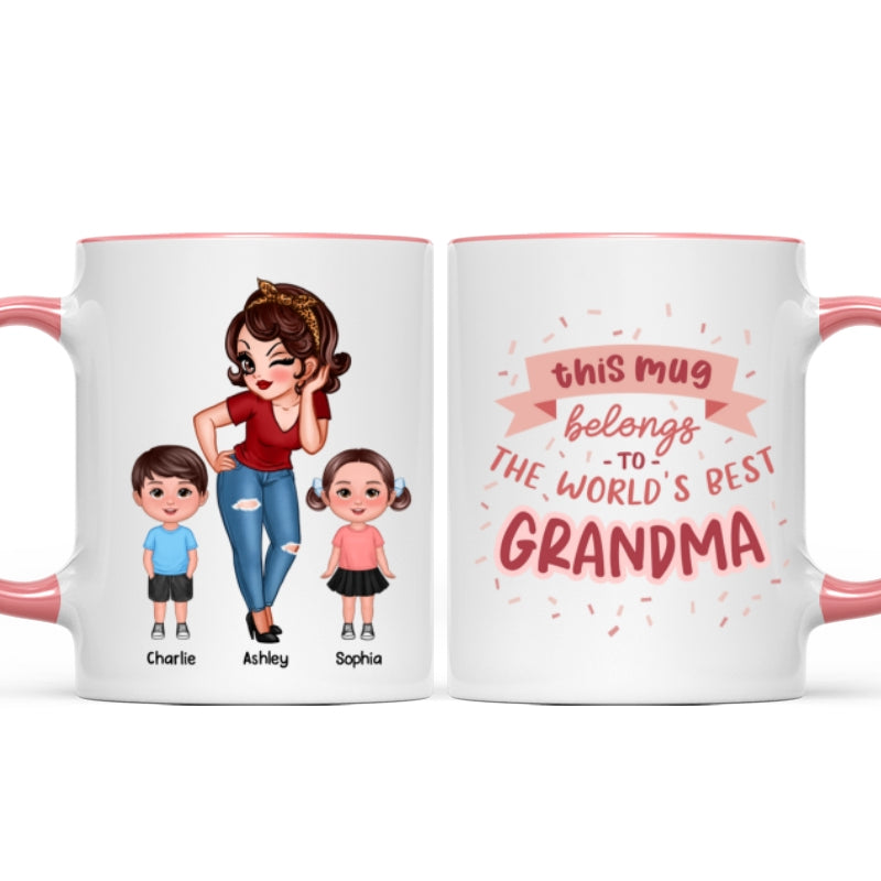 This Mug Belongs To The World Best Grandma Personalized Mug