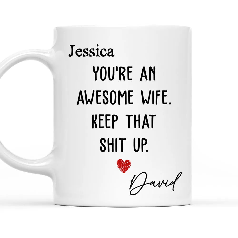 You're an Awesome Wife Custom White Ceramic Mug Personalized Gift for Her from Husband