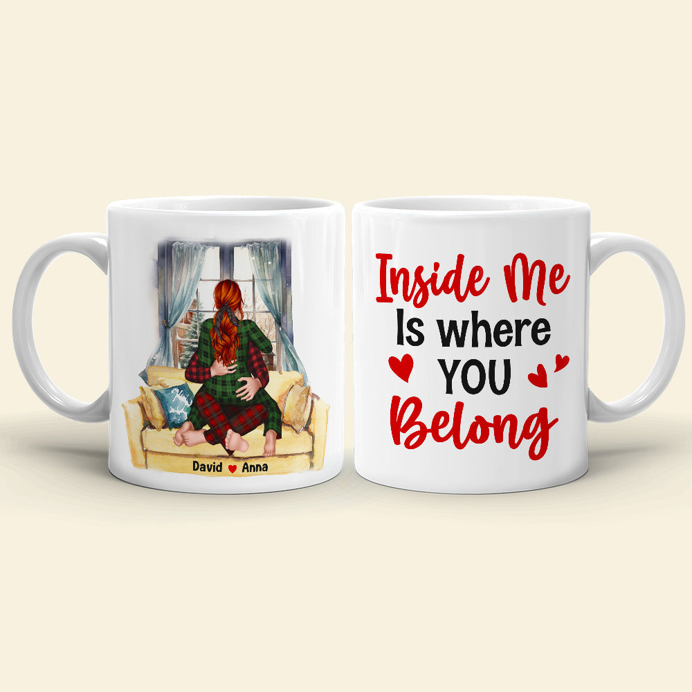 Inside Me Is Where You Belong, Personalized Coffee Mug, Gift For Couple