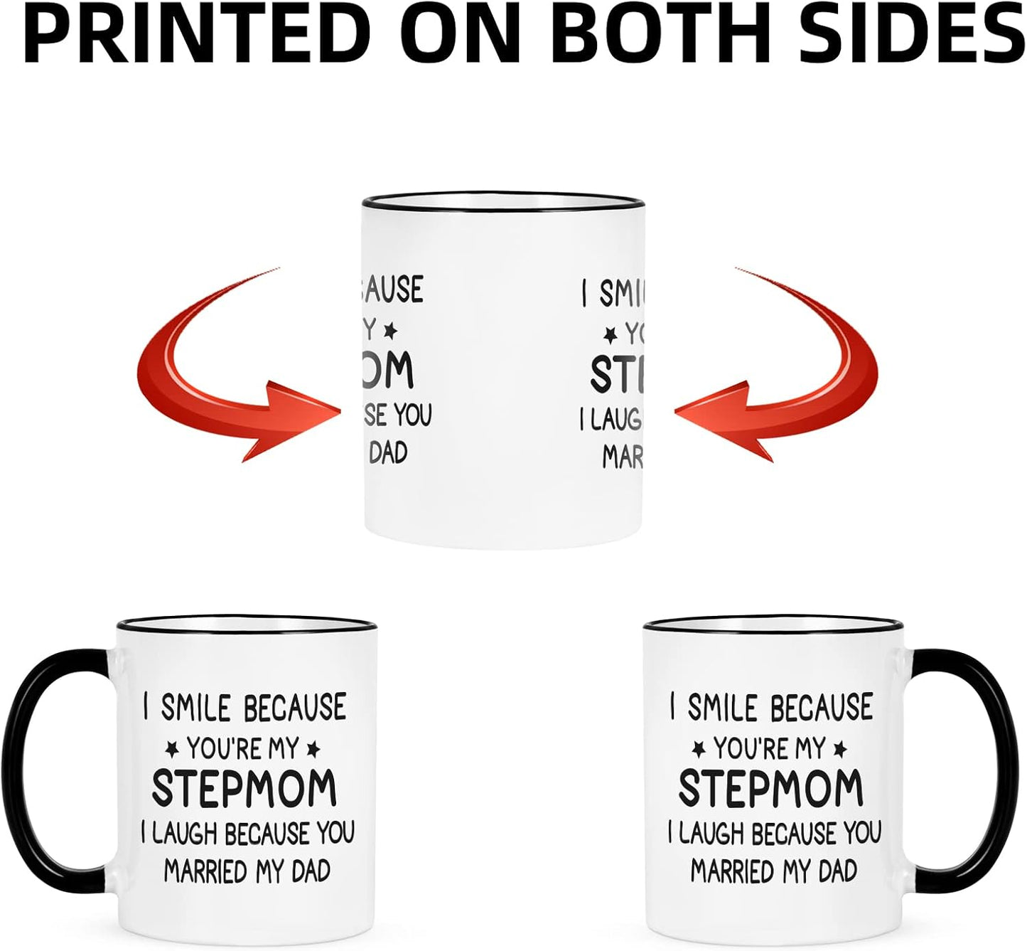 I Smile Because You Are My Stepmom Coffee Mug Funny Bonus Mom Gift from Stepdaughter Stepson Birthday Mother's Day Gift