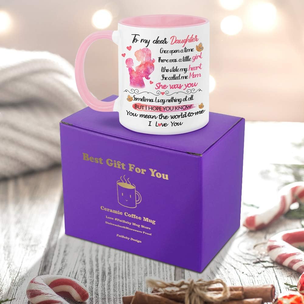 To My Dear Daughter Coffee Mug You Mean the World to Me, Gift for Daughter from Mom, Birthday Christmas Gift