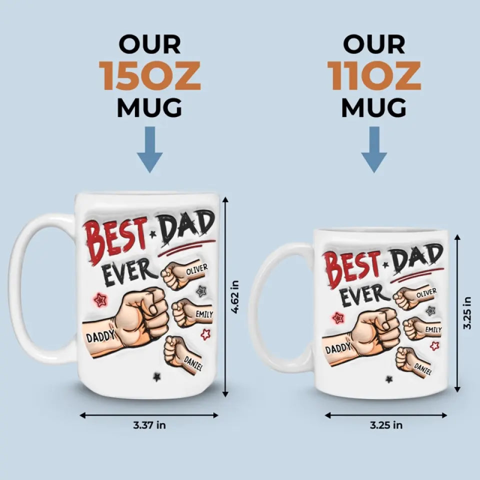 You're Always The Best To Me - Family Personalized Custom 3D Inflated Effect Printed Mug - Father's Day, Gift For Dad, Grandpa