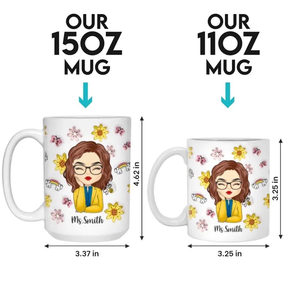 It Takes A Big Heart To Shape Little Minds - Teacher Personalized Custom 3D Inflated Effect Printed Mug - Gift For Teacher