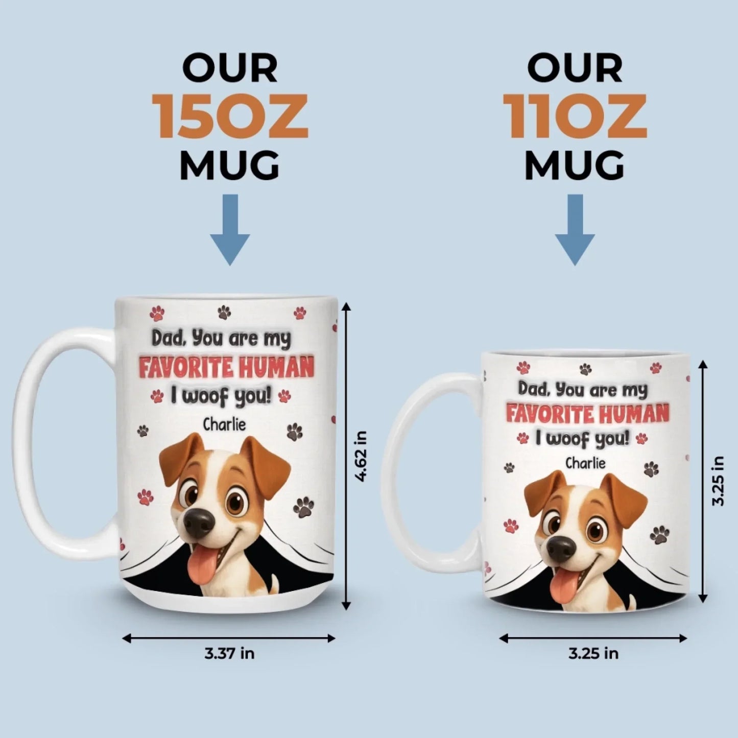 Custom Mug - Personalized Birthday Gifts For Dog Lovers, Dog Dad And Mom - Fur Baby's Favorite Human