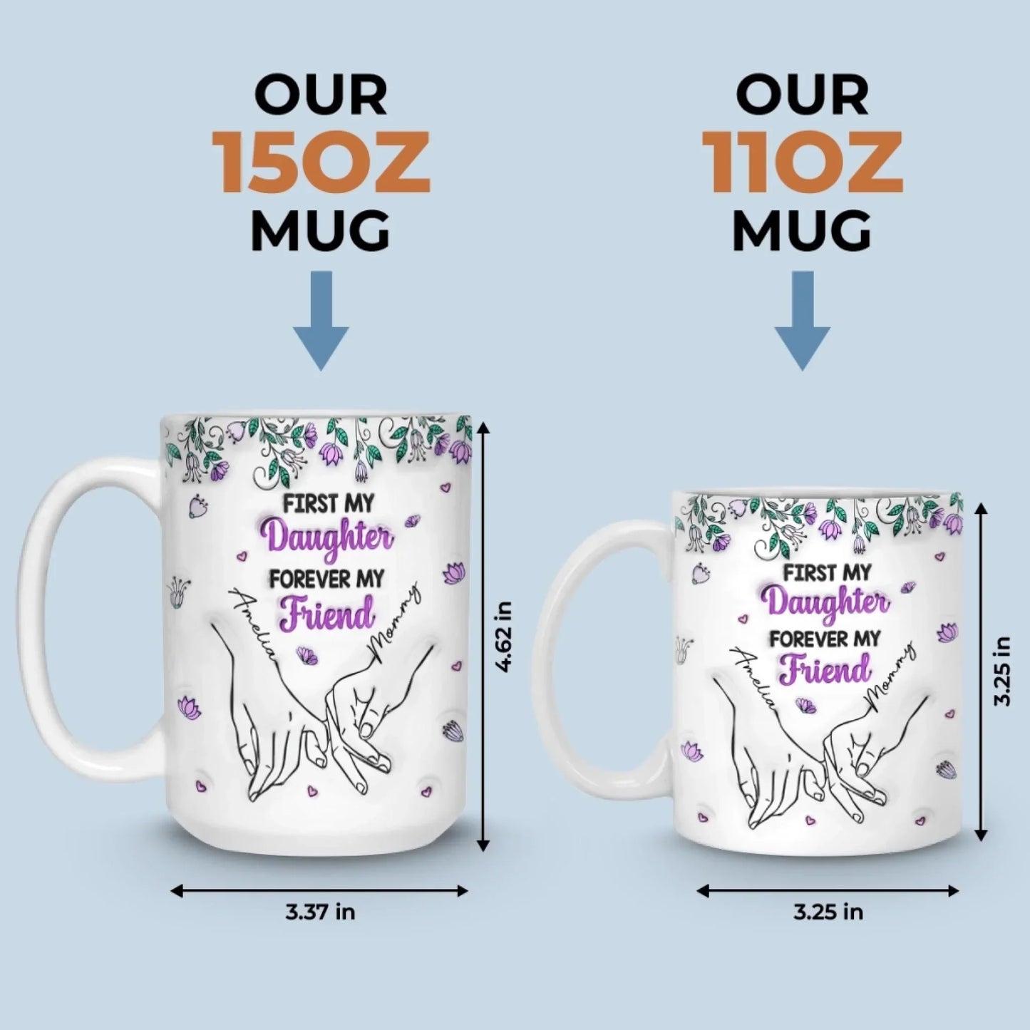 Custom 3D Inflated Effect Printed Mug - Personalized Birthday Gifts For Mom, Daughter - My First Best Friend