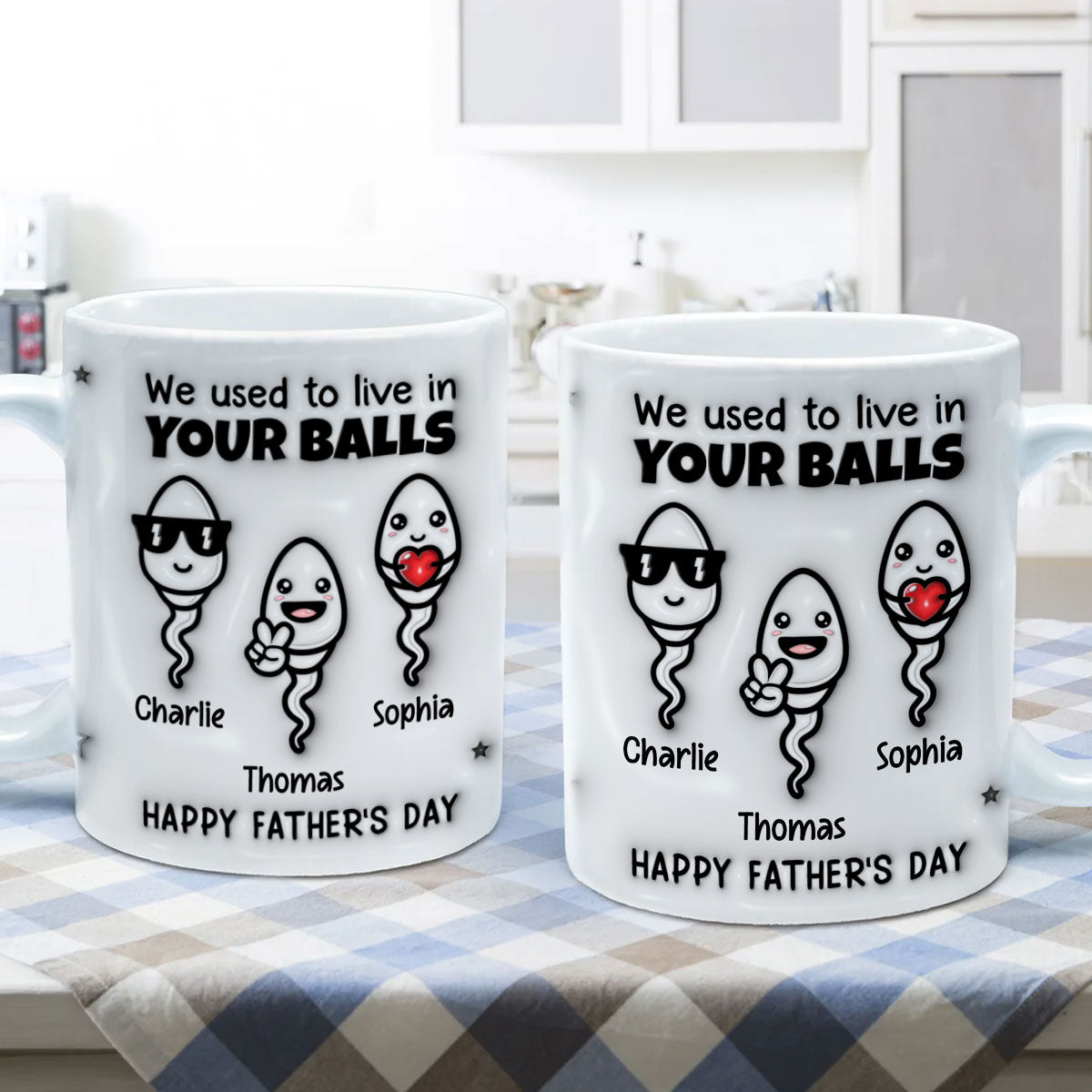 Used To Live In Your Balls Funny Father's Day Personalized 3D Inflated Mug
