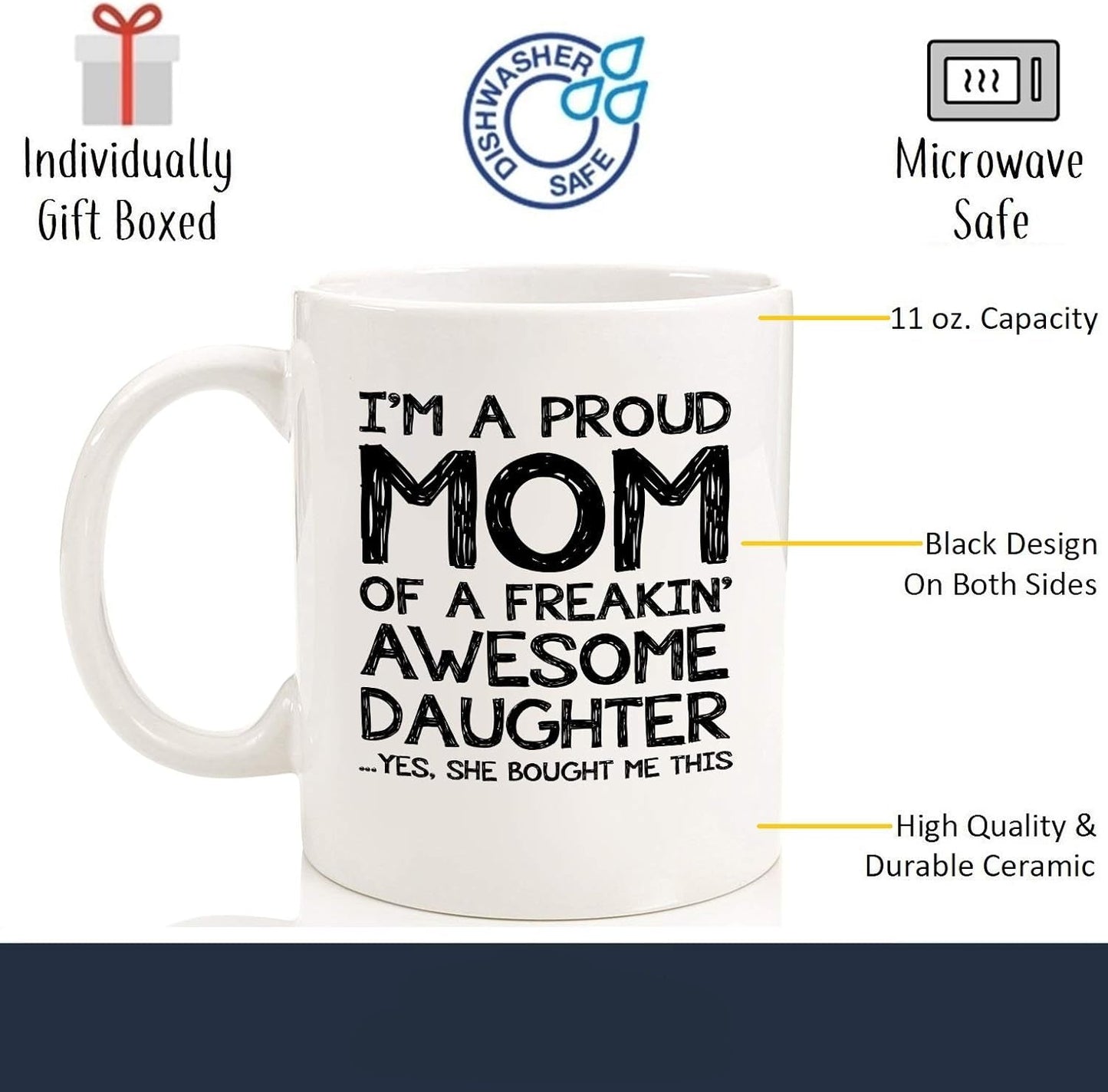 Proud Mom Of An Awesome Daughter Coffee Mug, Funny Gift for Mom from Daughter, Mothers Day Birthday Christmas Gift for Mother