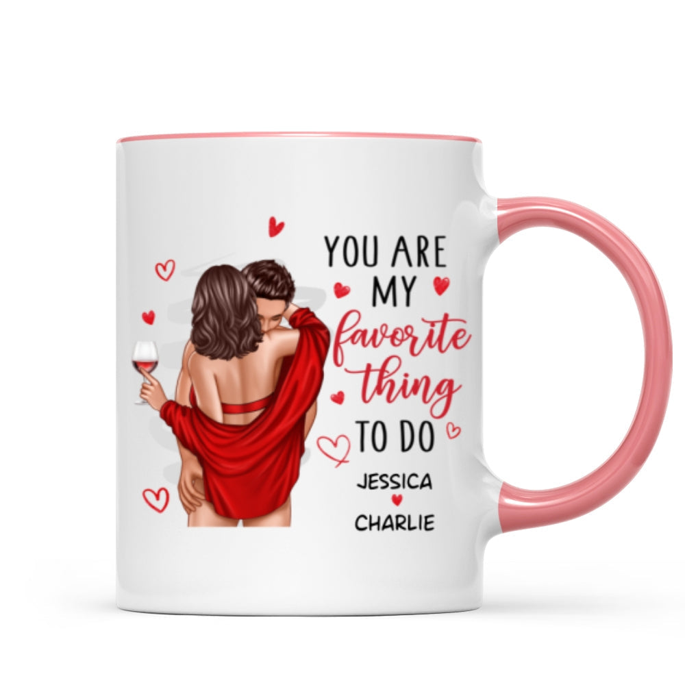 Couple Standing Kissing My Favorite Thing To Do Is You Personalized Mug
