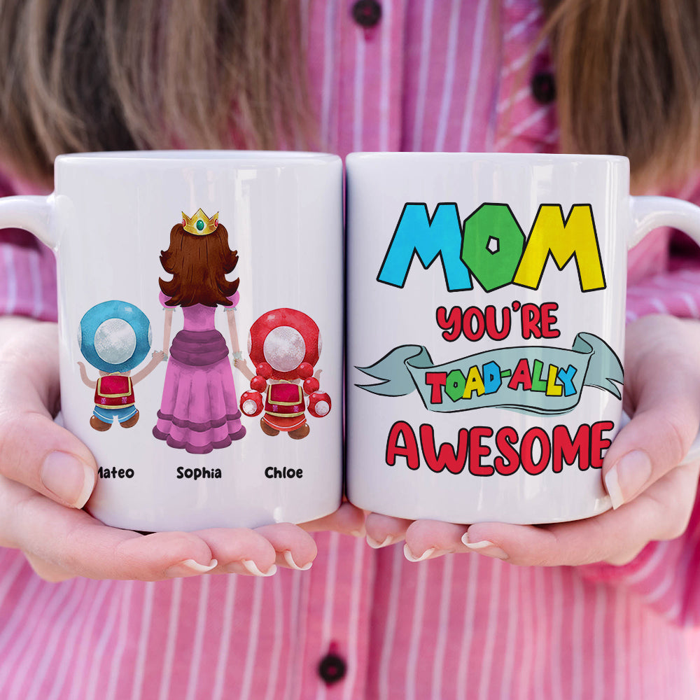 Personalized Gifts For Mom Coffee Mug Mom You're Toadally Awesome 06QHDT270124
