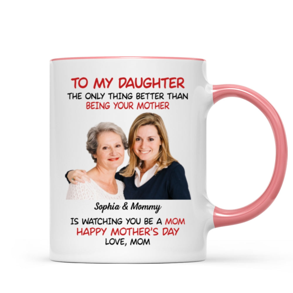 To My Daughter Photo Insert Happy Mother's Day Personalized Mug