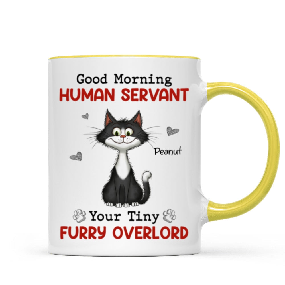 Good Morning Human Servant Quirky Cats Personalized Mug