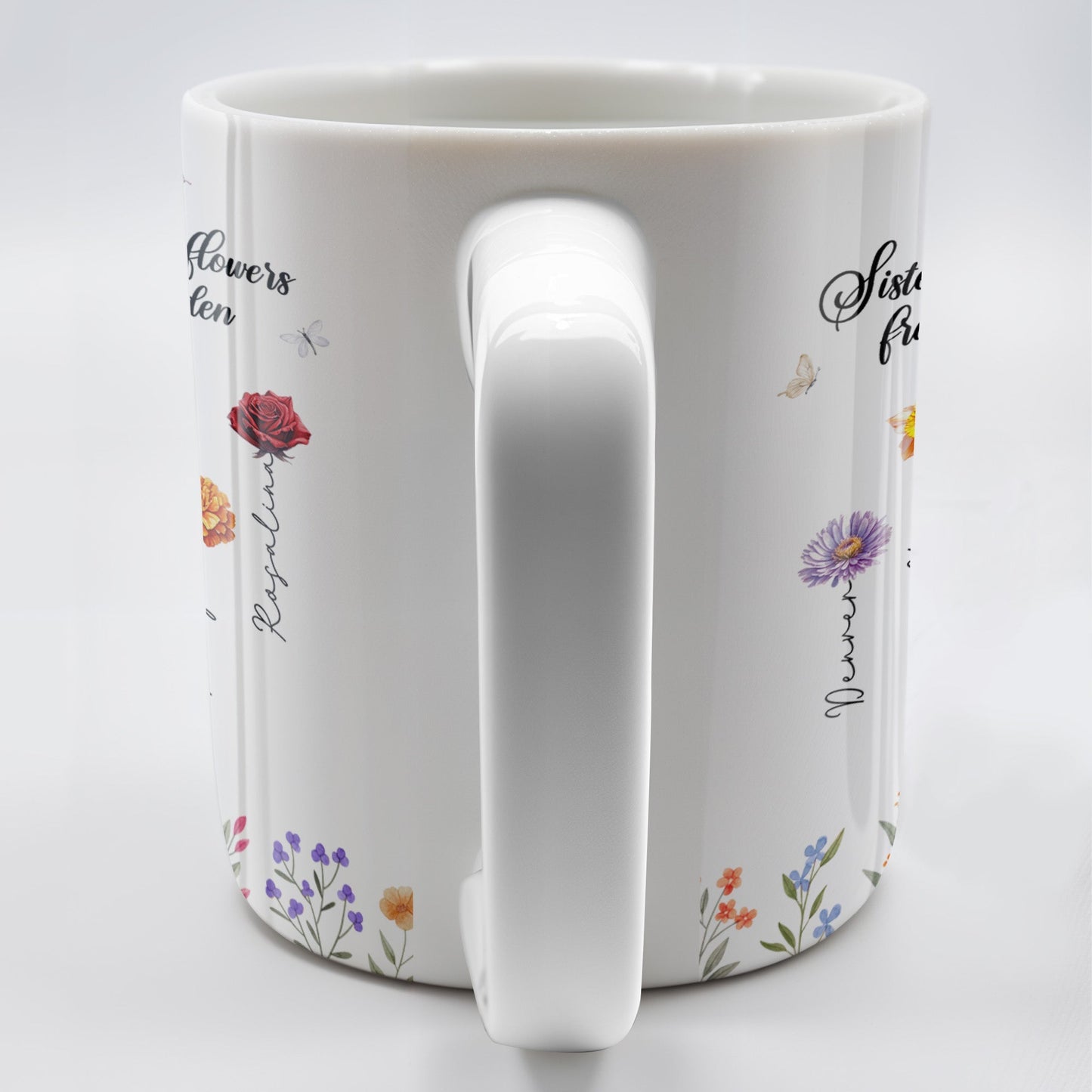 Sisters Different Flowers Same Garden Beautiful Floral Design - Personalized Custom Coffee Mug - BST043_MG