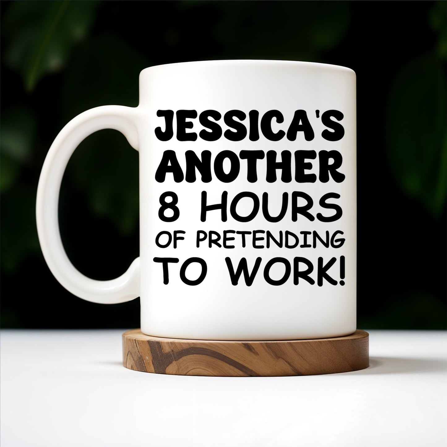 Another 8 Hours Of Pretending To Work Mug - Personalized Custom Coffee Mug - COL036_MG