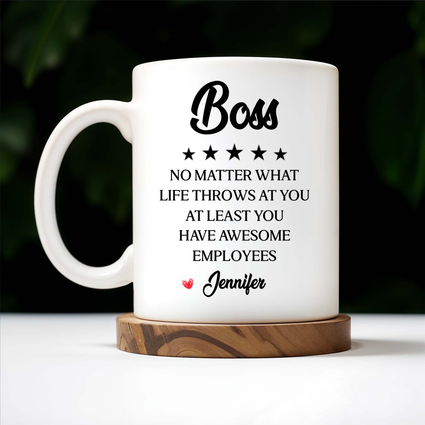 Boss No Matter What Life Throws Awesome Employees Stars - Personalized Custom Coffee Mug - COL050_MG