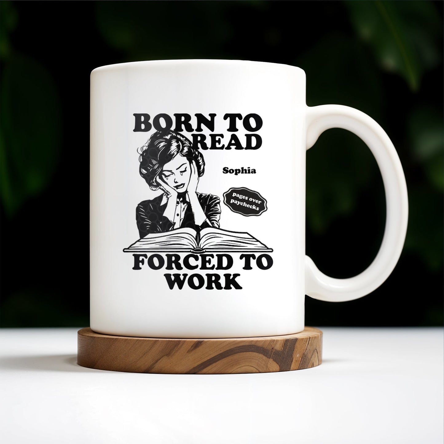 Born to Read Forced to Work Coffee Mug - Personalized Custom Coffee Mug - COL053_MG