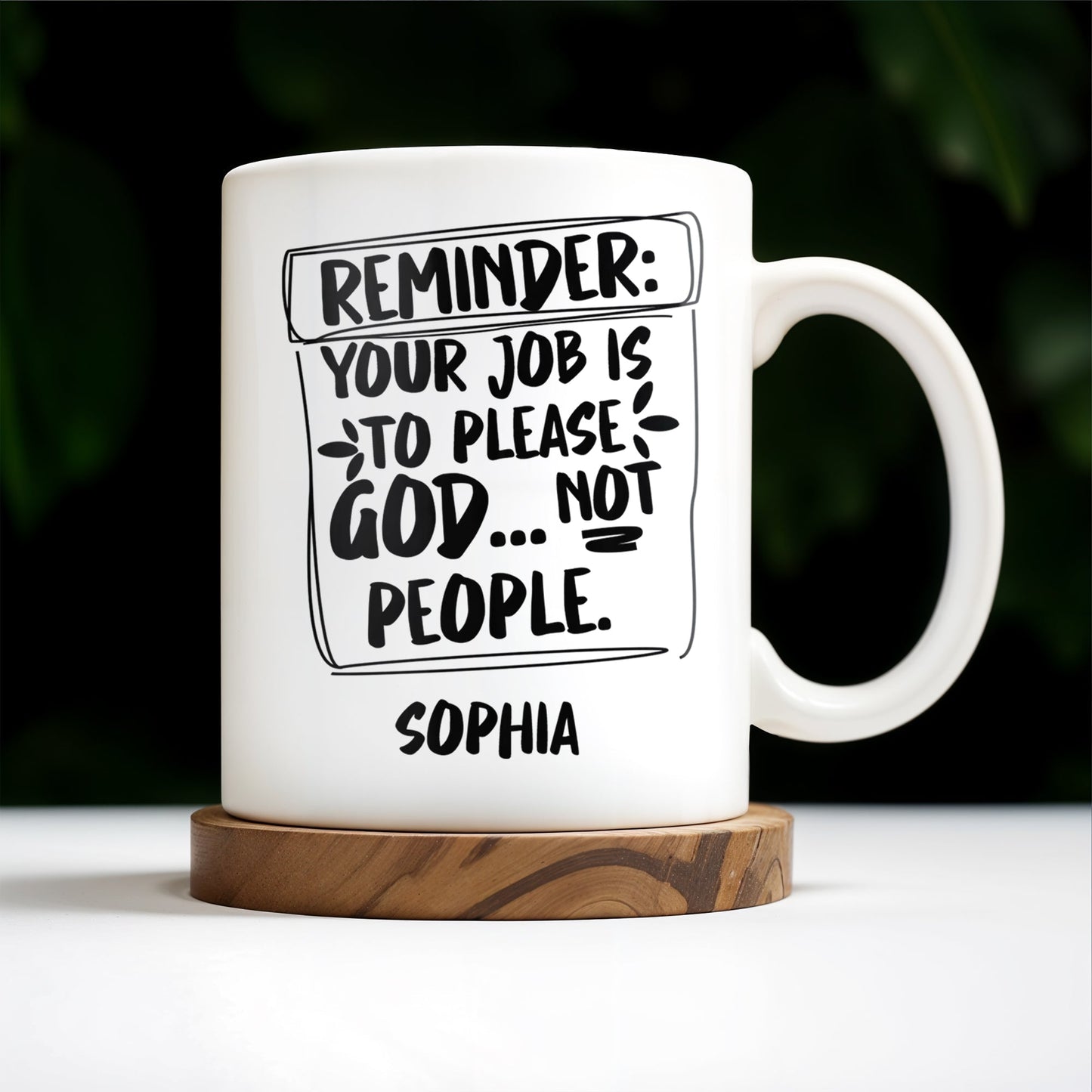Please God Not People Reminder Mug - Personalized Custom Coffee Mug - COL059_MG