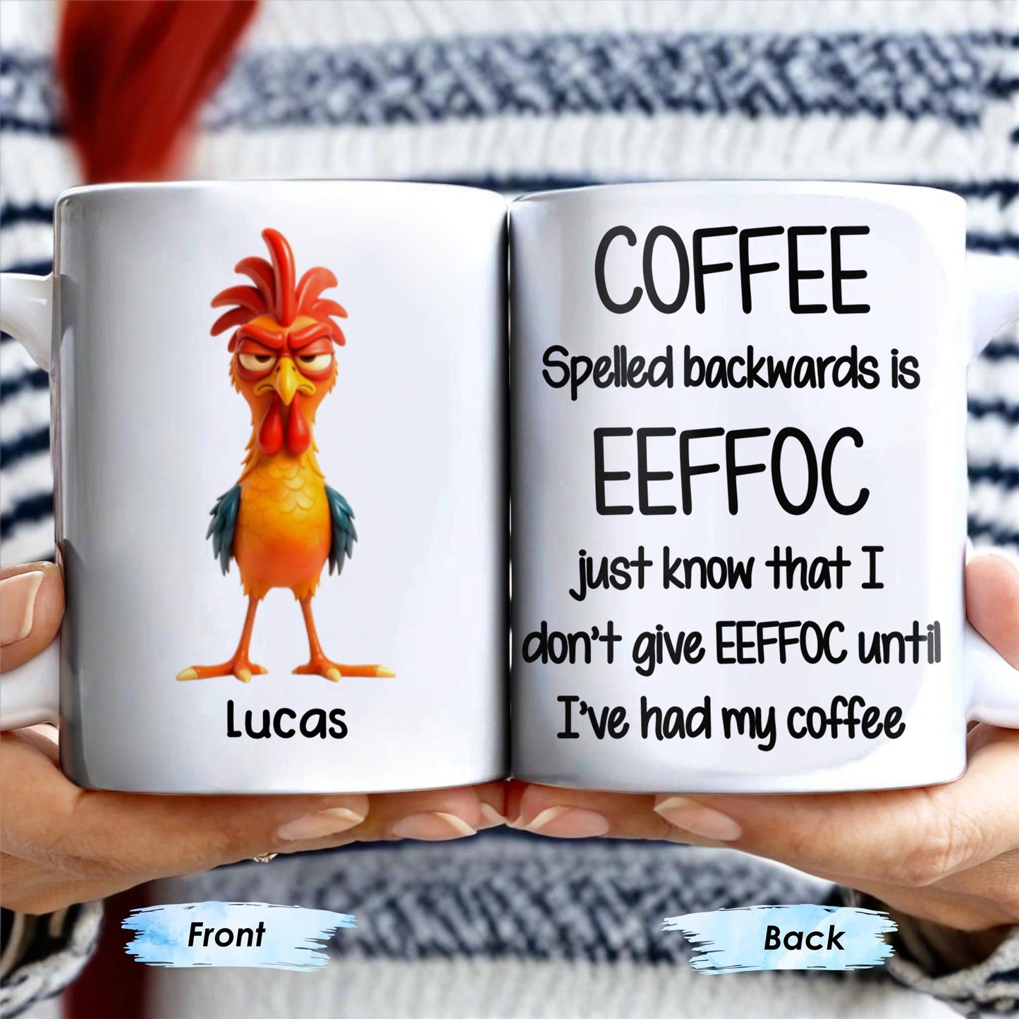 Coffee Spelled Backwards Is EEFFOC, Humorous Phrase With Rooster - Personalized Custom Coffee Mug - COL113_MG