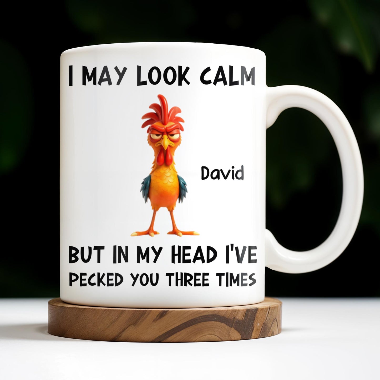 I May Look Calm, Rooster Design - Personalized Custom Coffee Mug - COL116_MG