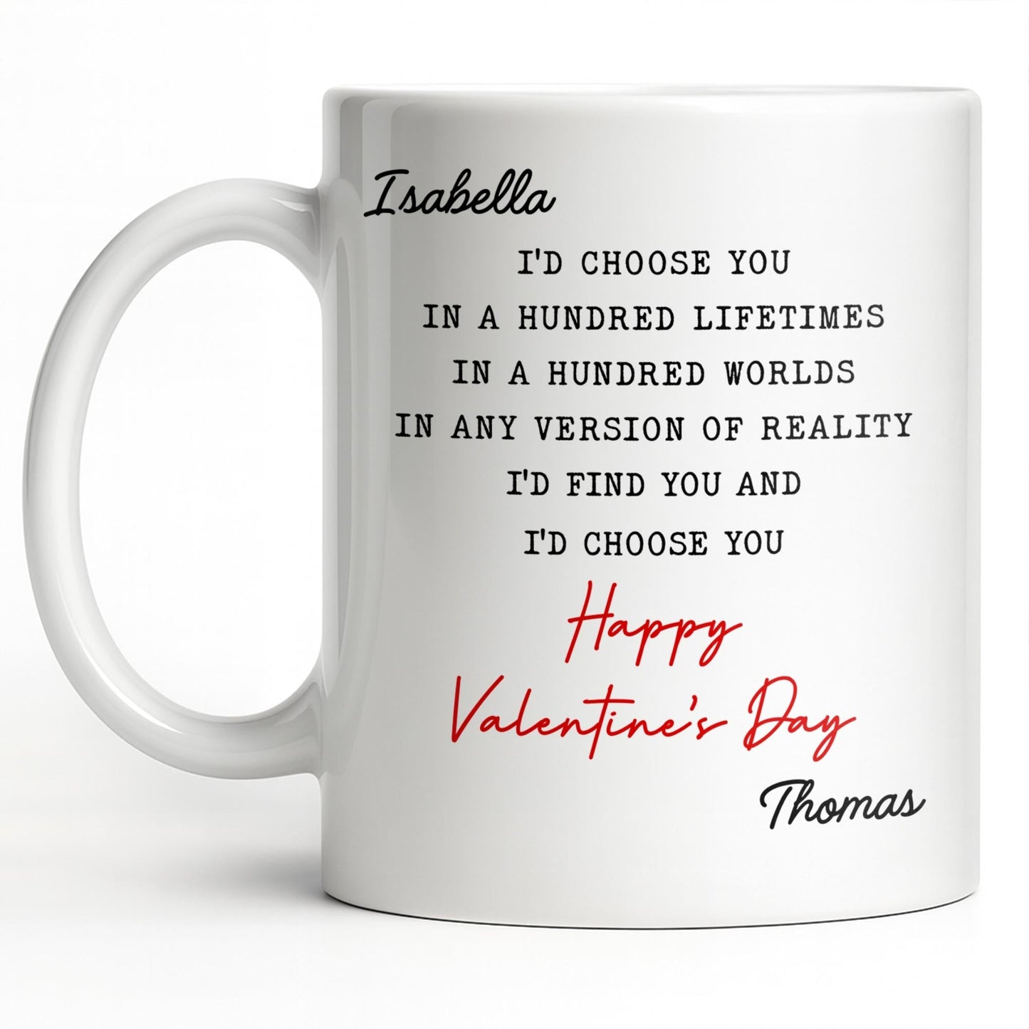 I'd Choose You In A Hundred Lifetimes, Romantic Love Message - Personalized Custom Coffee Mug - CPL1326_MG