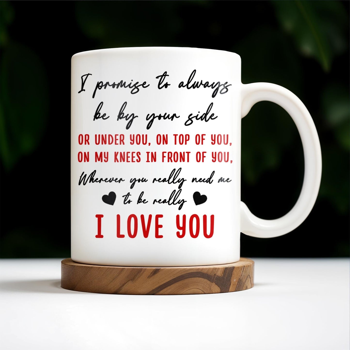 Eternal Promise To Be By Your Side, Romantic Couple Design - Personalized Custom Coffee Mug - CPL280_MG