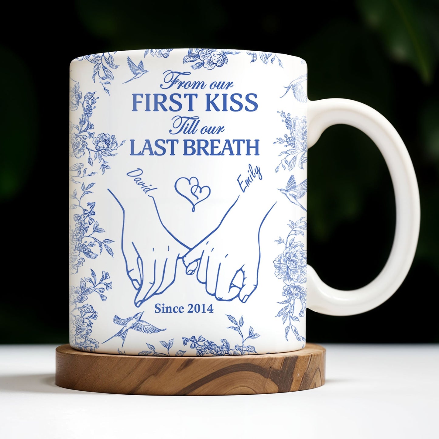 From Our First Kiss Till Our Last Breath, Holding Hands - Personalized Custom Coffee Mug - CPL395_MG