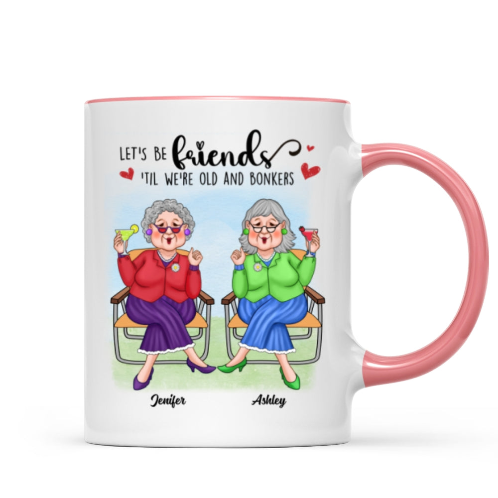 Best Friends Forever Cool Old Ladies Gift For Besties Personalized Mug