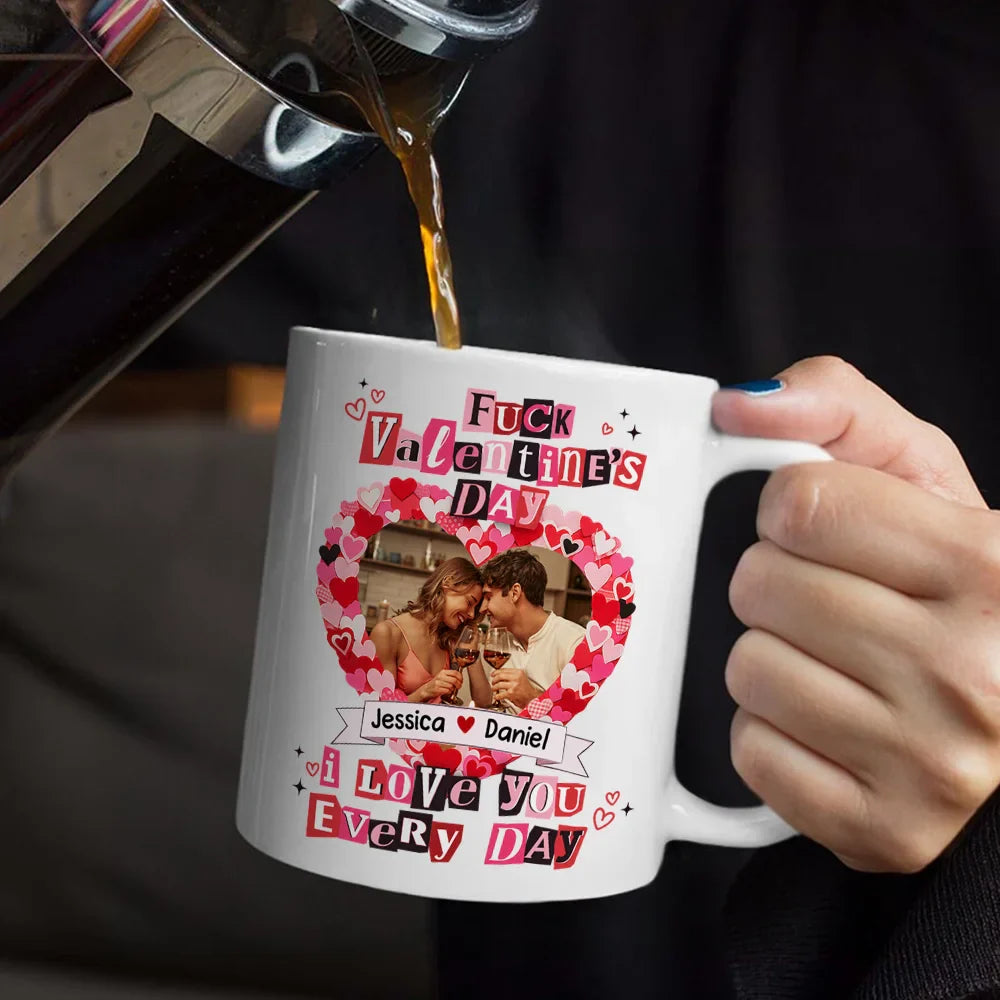 Custom Photo I Love You Every Day Ransom Note Style - Personalized Mug