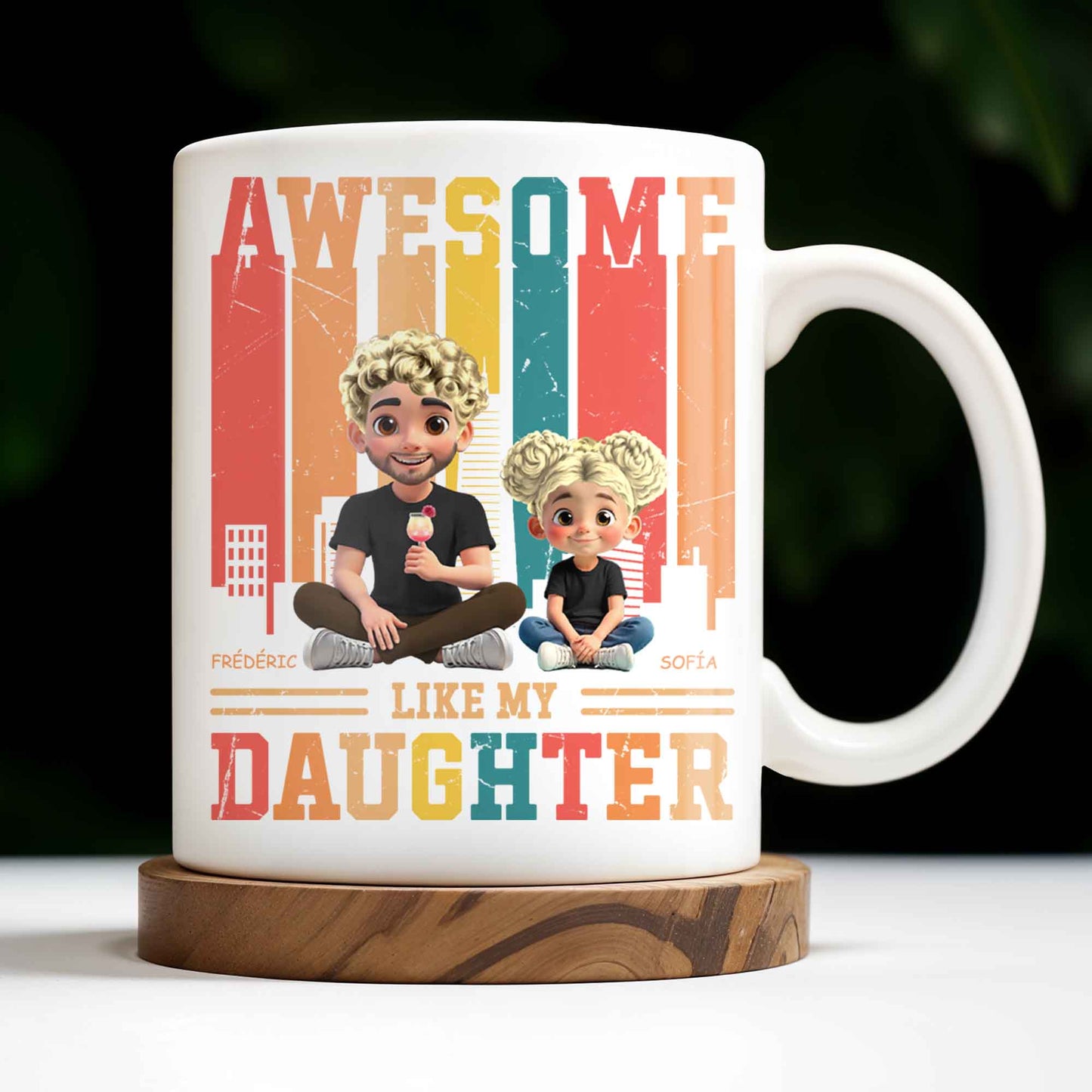 Awesome Like My Daughter, Cartoon Characters And City Skyline - Personalized Custom Coffee Mug - DAD132_MG