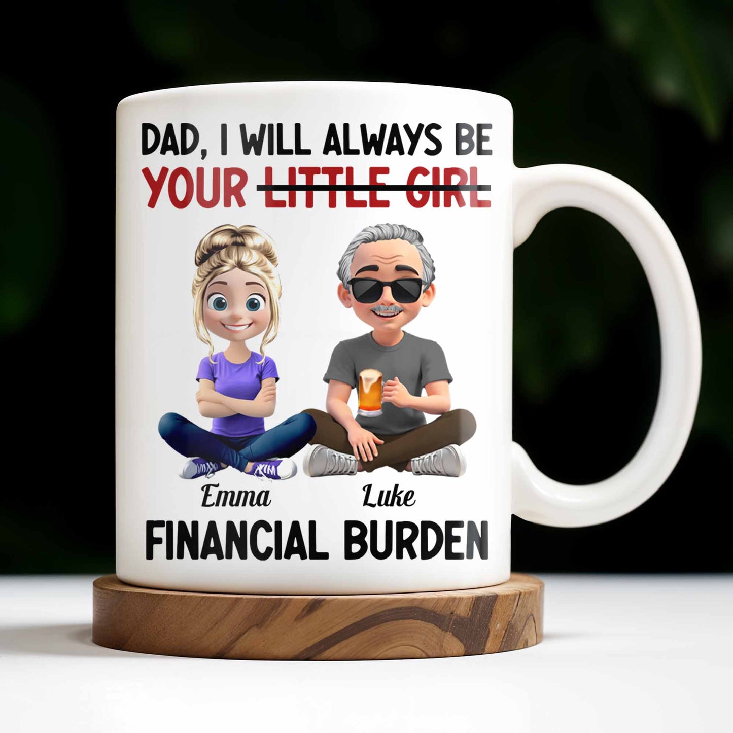 Dad, I Will Always Be Your Little Girl, Girl and Dad Sitting - Personalized Custom Coffee Mug - DAD137_MG