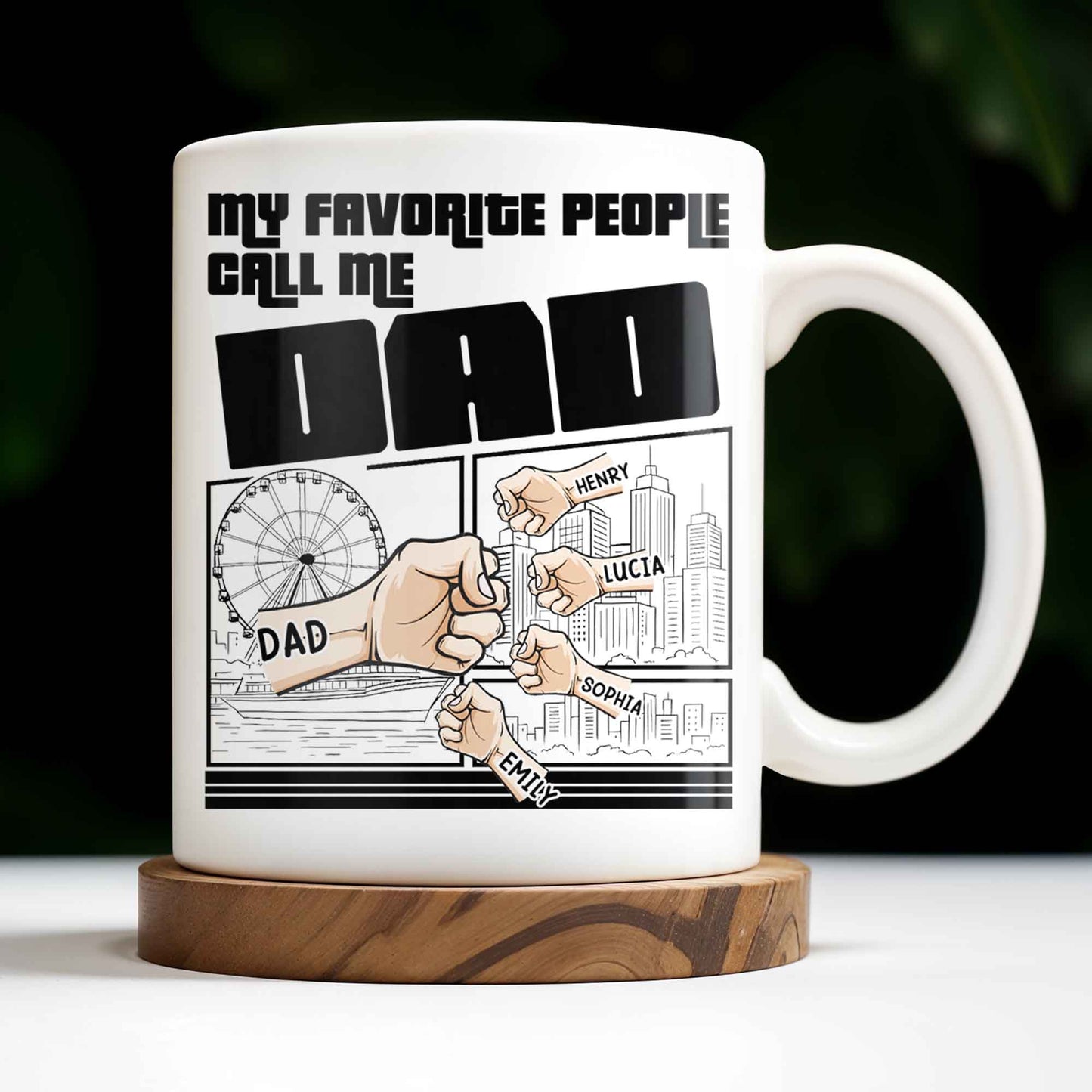 My Favorite People Call Me Dad, Cityscape Design - Personalized Custom Coffee Mug - DAD233_MG
