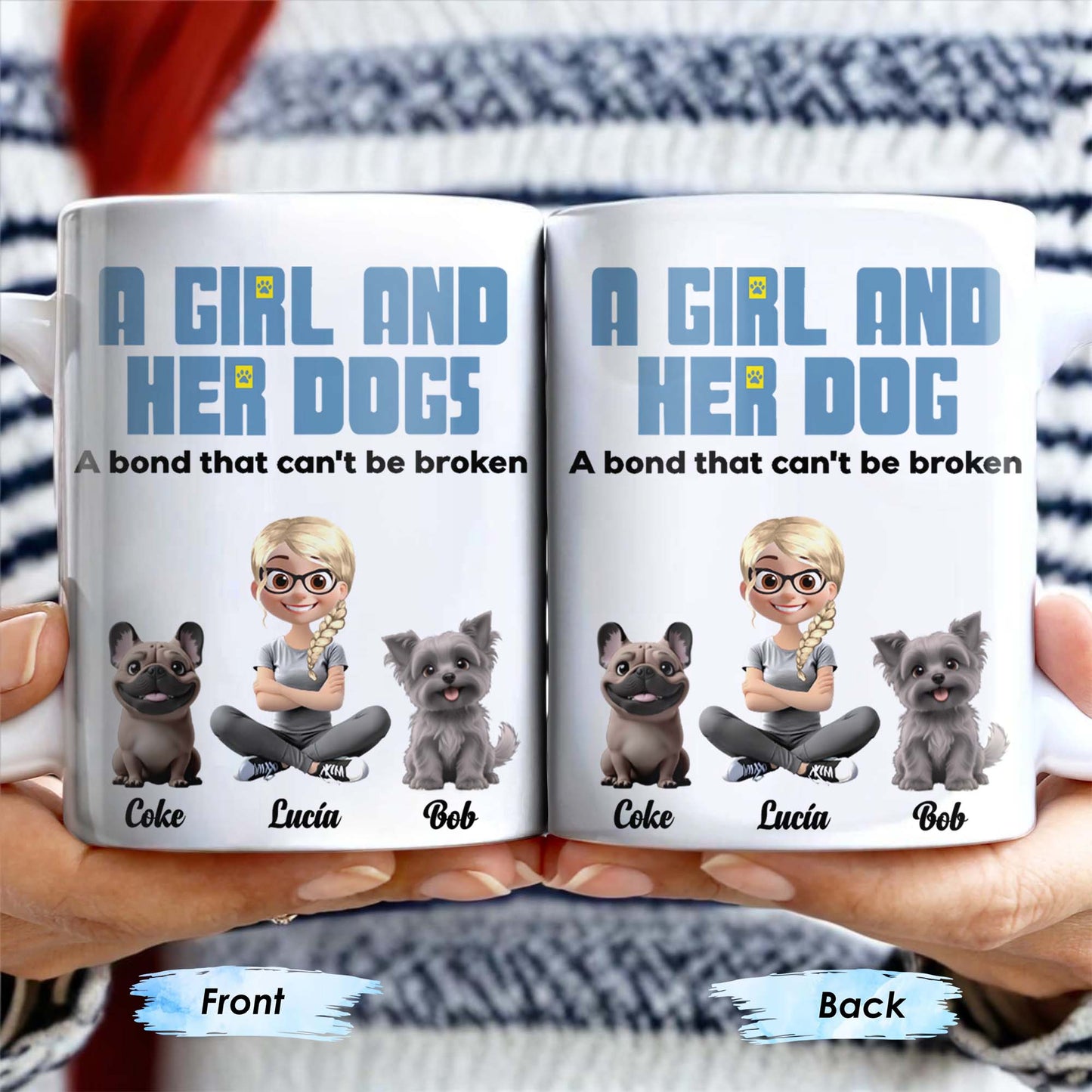 A Girl And Her Dog A Bond That Can't Be Broken, Girl and Dogs - Personalized Custom Coffee Mug - DOG025_MG