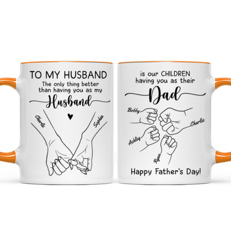 To My Husband Our Children Having You As Their Dad Outline Fist Bumps Personalized Mug