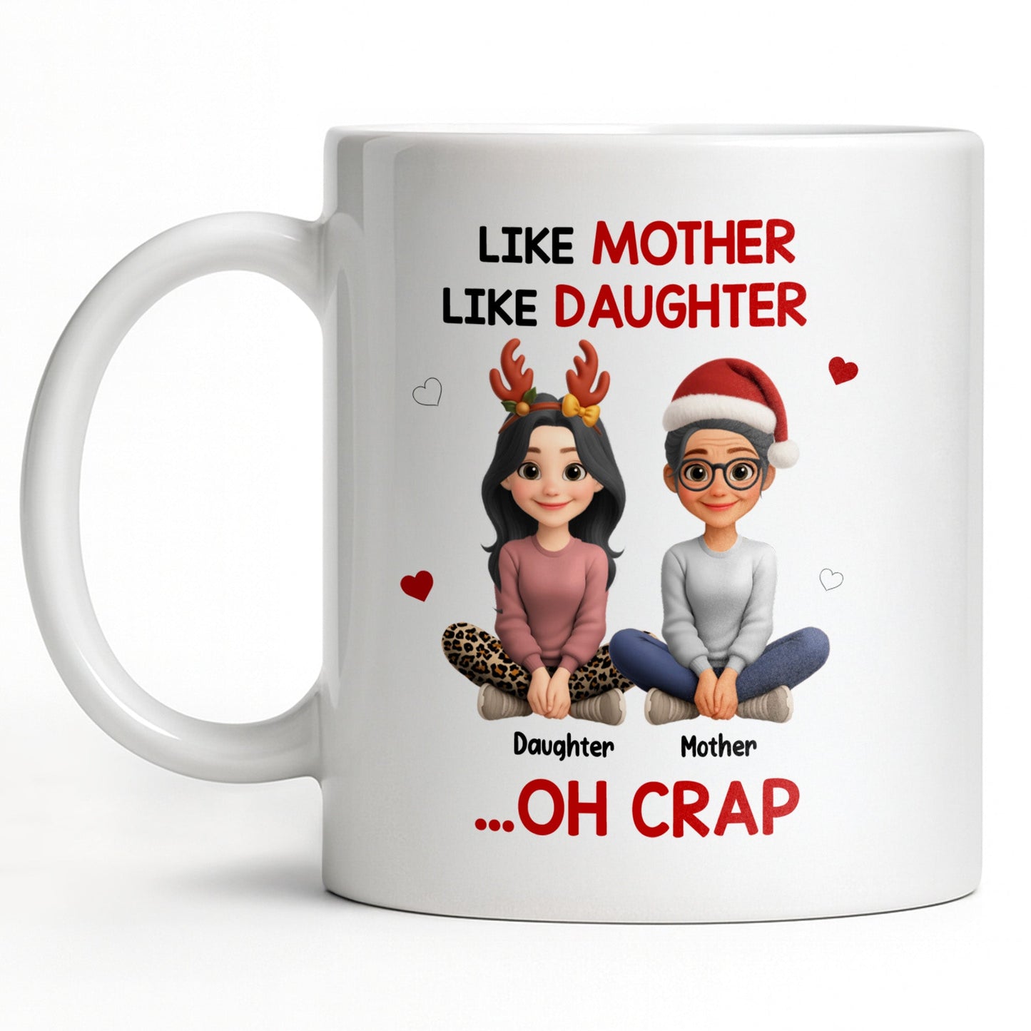 Like Mother Like Daughter With Cartoon Characters - Personalized Custom Coffee Mug - FAM773_MG