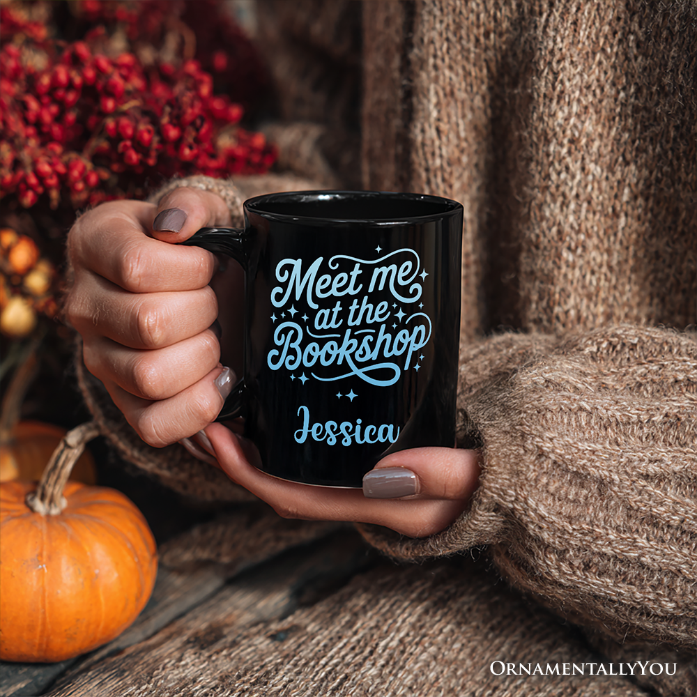 Meet Me At The Bookshop Personalized Mug, Cute Bookworm Quote Gift with Custom Name