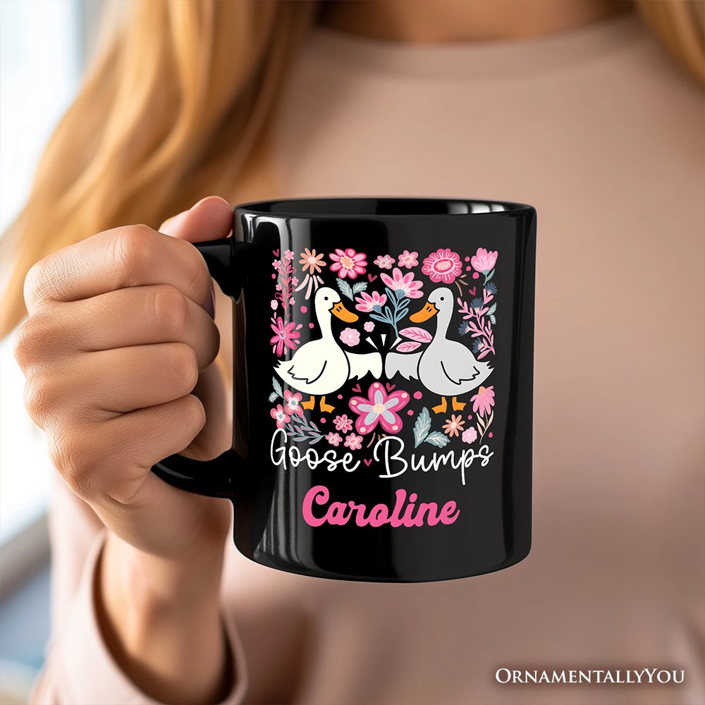 Funny Goose Bumps Floral Personalized Mug, White, Natural and Black Sarcastic Goose Gift with Custom Name