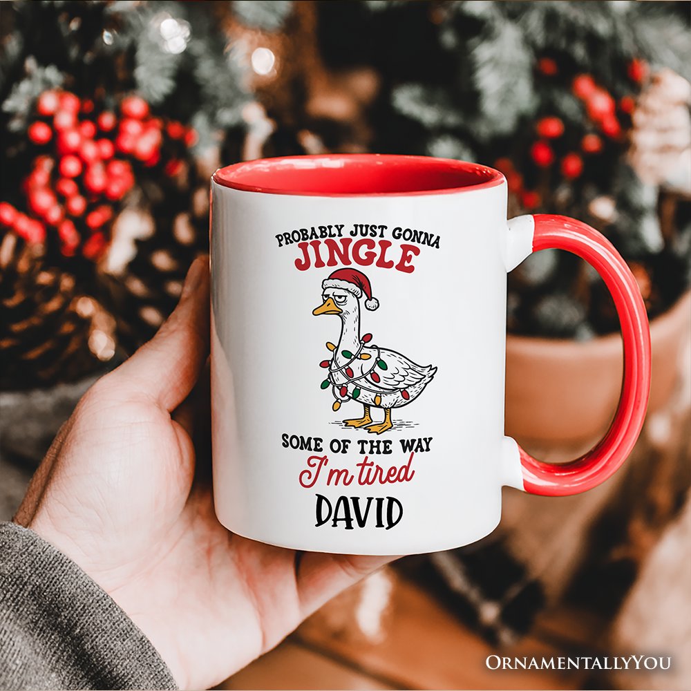 I'm Tired Sarcastic Christmas Goose Personalized Mug, Funny Holiday Humor Gift with Custom Name