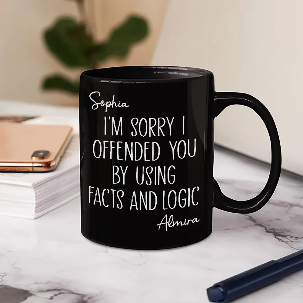 I'm Sorry I Offended You - Personalized Mug