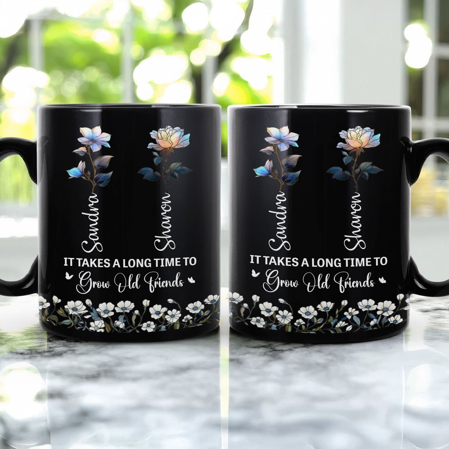 If Friends Were Flowers I'd Pick You Birth Flowers Soul Sisters - Personalized Mug