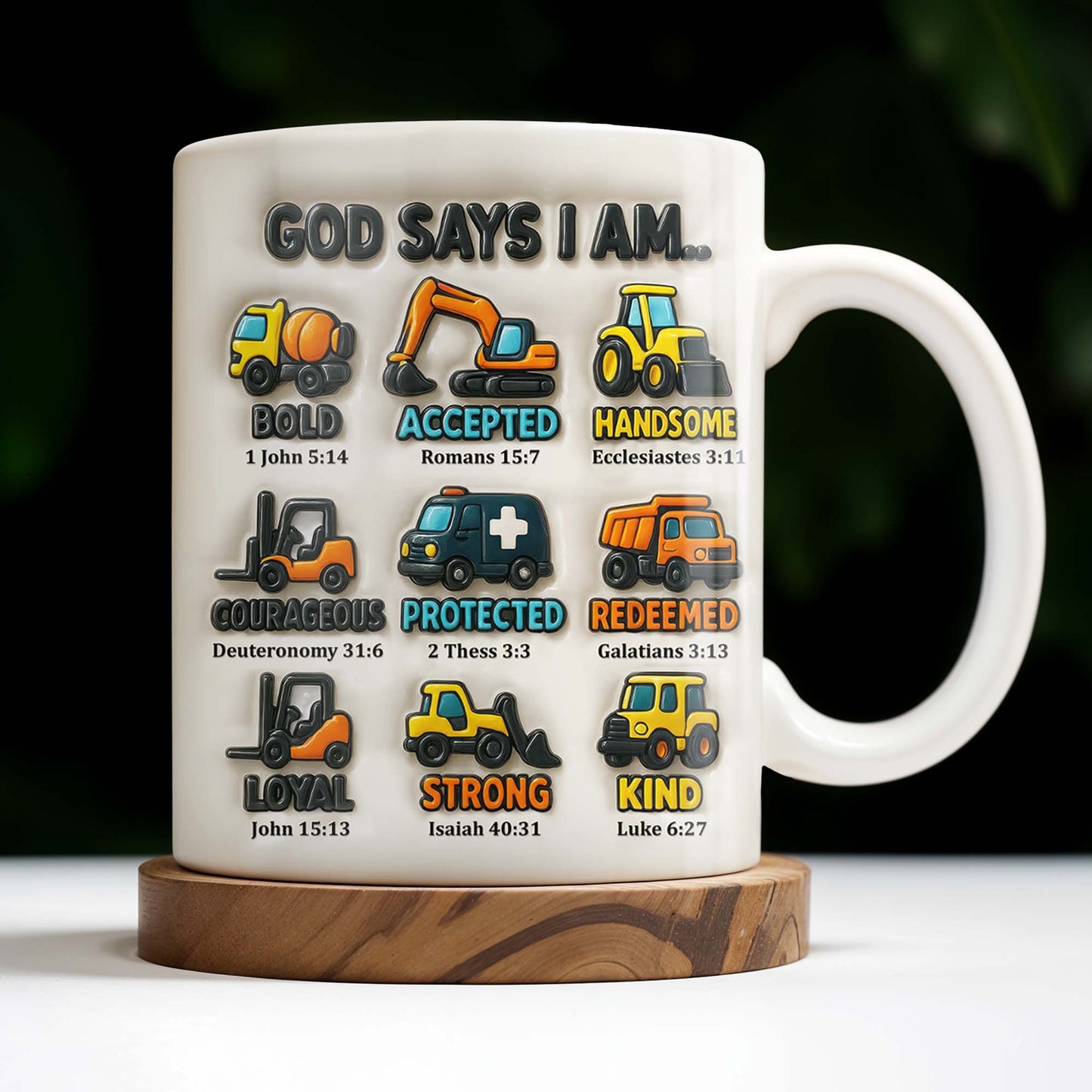 God Says I Am Bold, Accepted, Handsome, Strong, Kind, Construction Vehicles - Personalized Custom Coffee Mug - KID074_MG