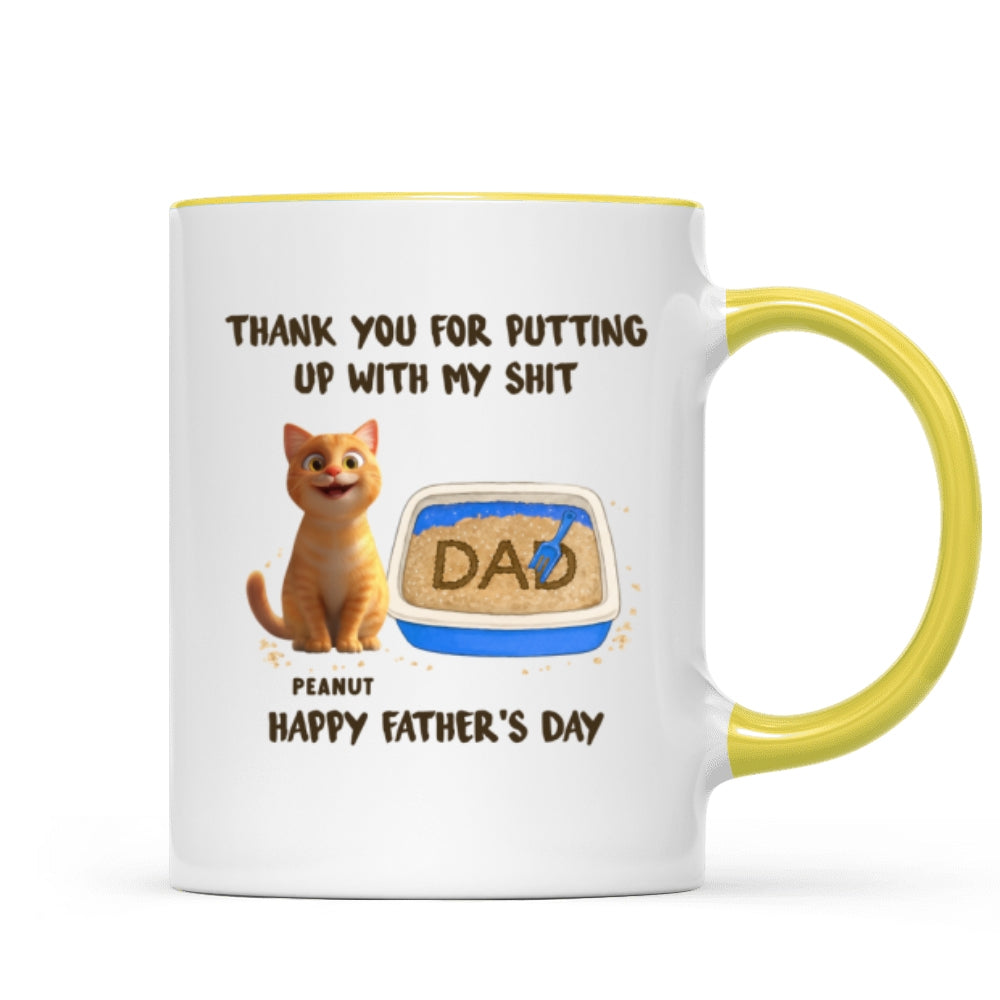 Thank You for Putting up with My Sh*t, Happy Father's Day Cat Dat Personalized Mug, Gift for him