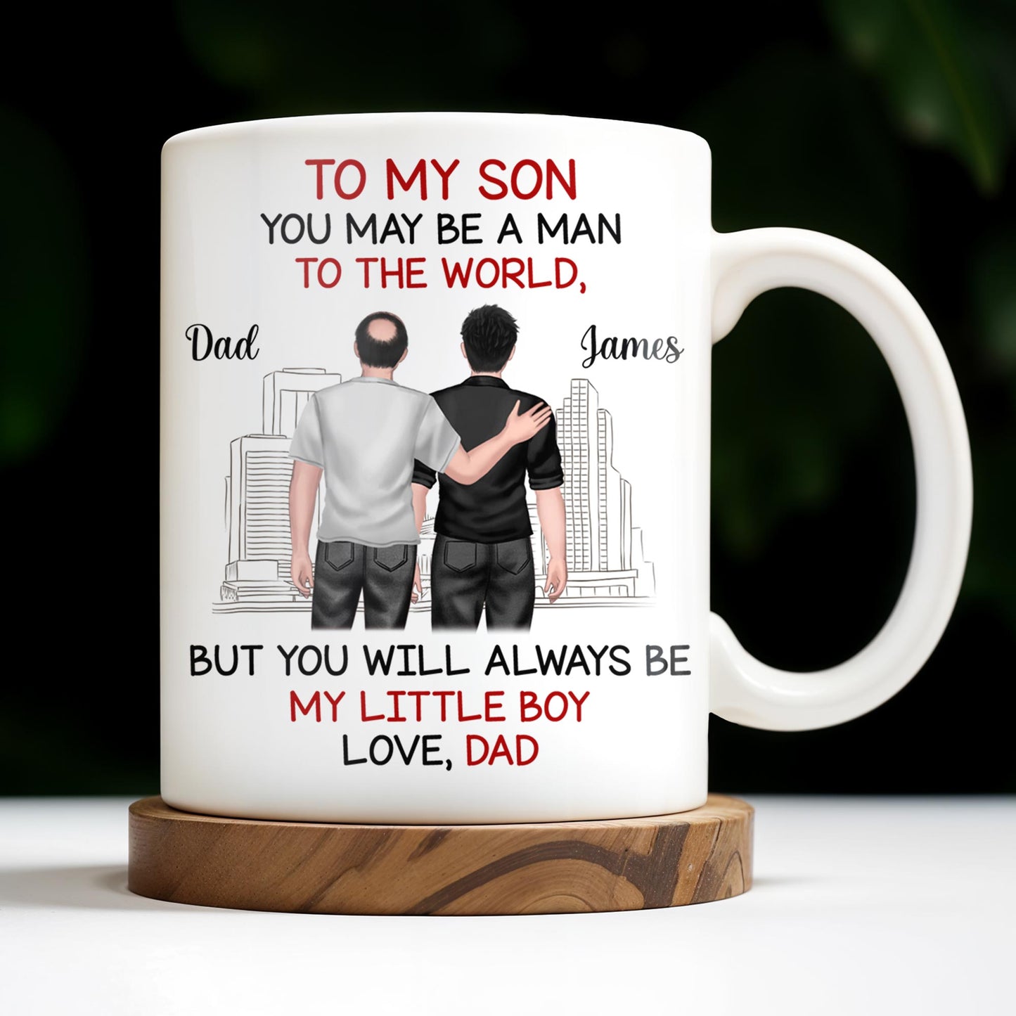 To My Son, You May Be A Man To The World, Father And Son Looking At City Skyline - Personalized Custom Coffee Mug - SON037_MG