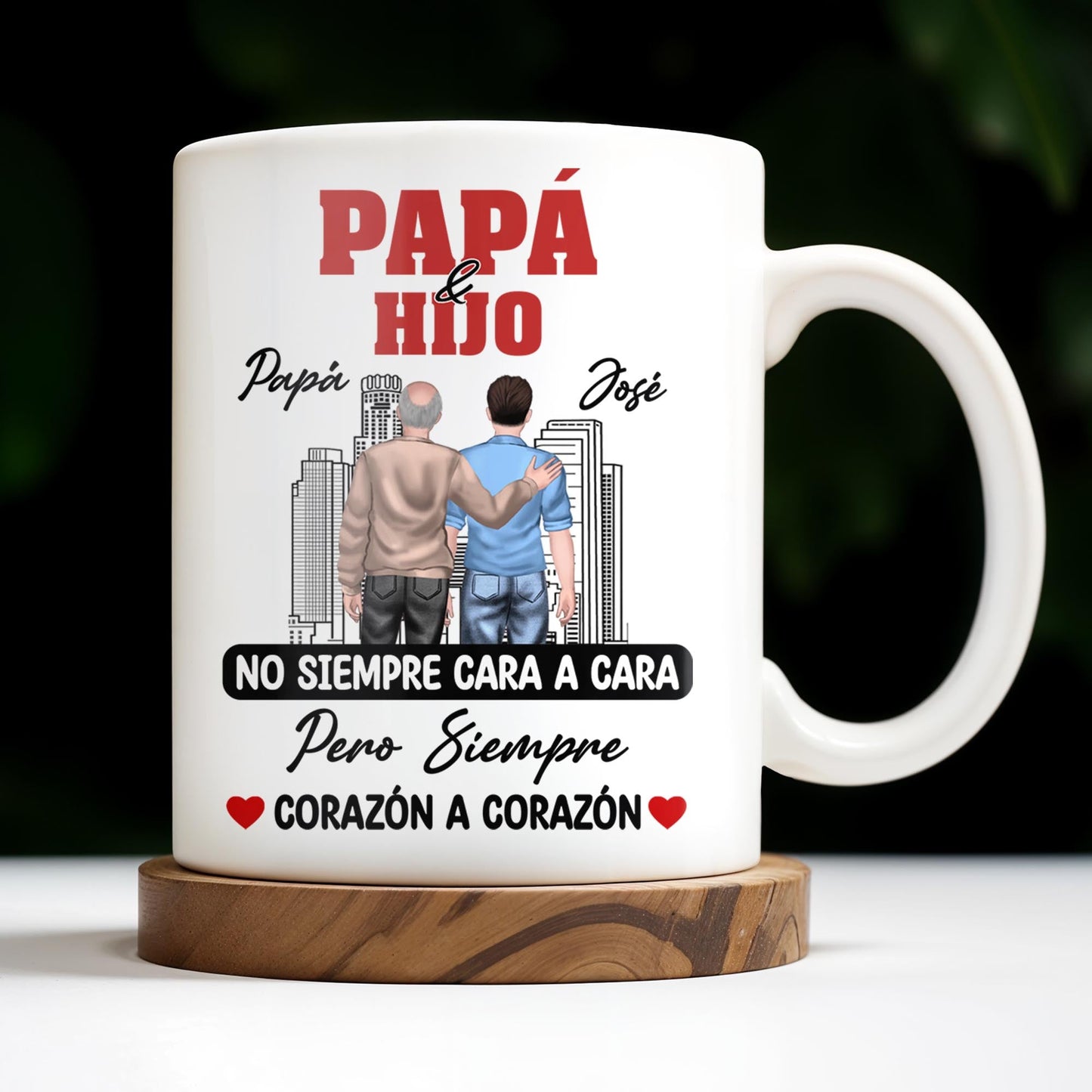 Papá & Hijo, No Siempre Cara A Cara Pero Siempre Corazón A Corazón, Father and Son, Cityscape - Personalized Custom Coffee Mug - SON052_MG