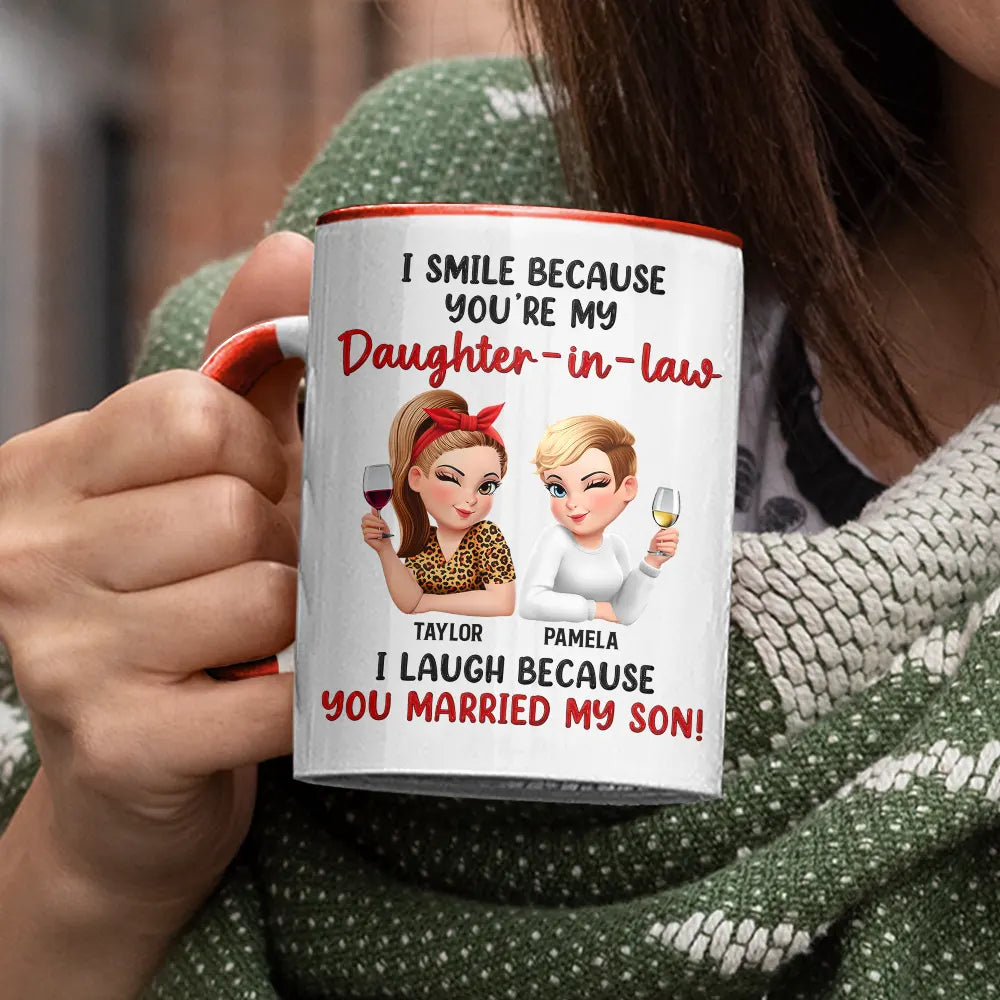 Mom Daughter I Laugh Because There's Nothing You Can Do About It - Personalized Accent Mug