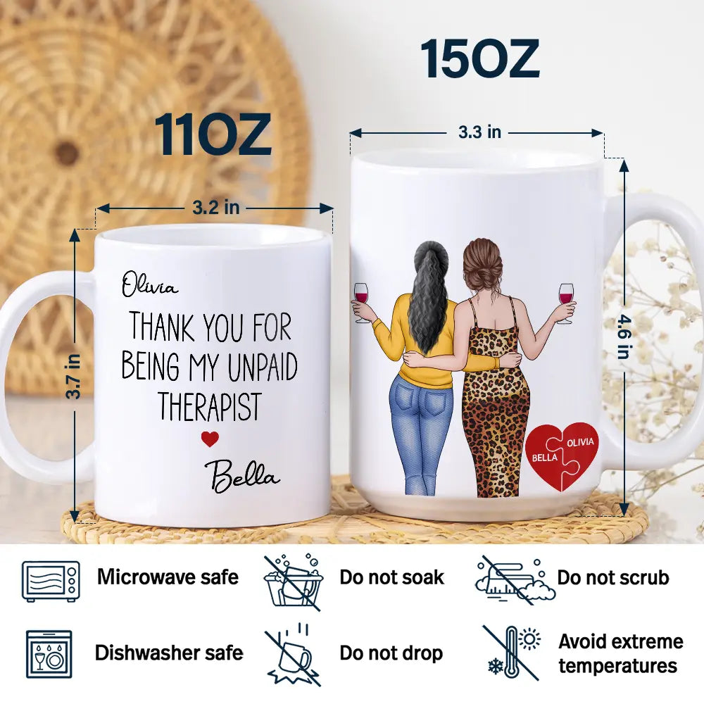 Thank You For Being My Unpaid Therapist Besties Backside - Personalized White Edge-to-Edge Mug