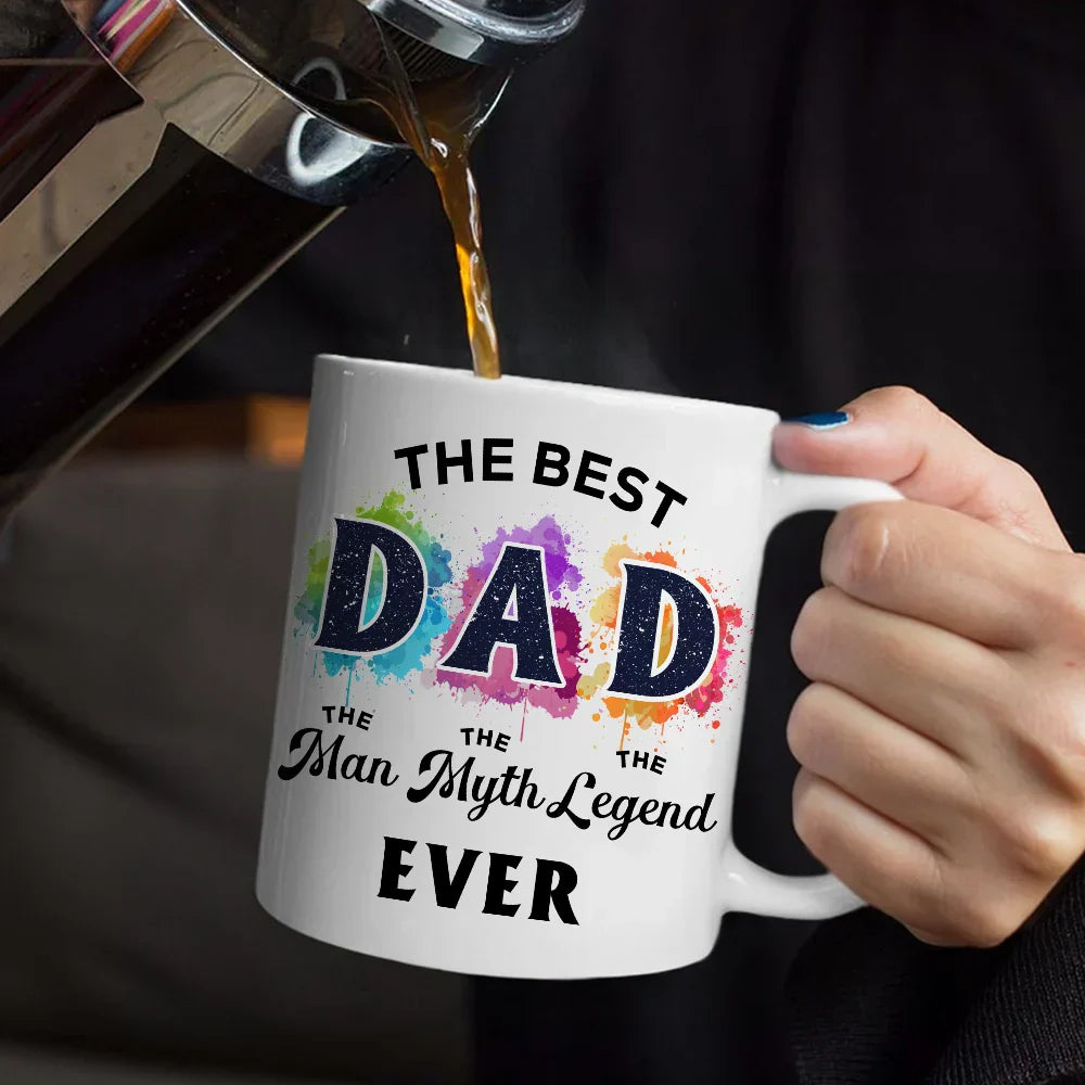 The Best Dad The Man The Myth - Personalized Mug