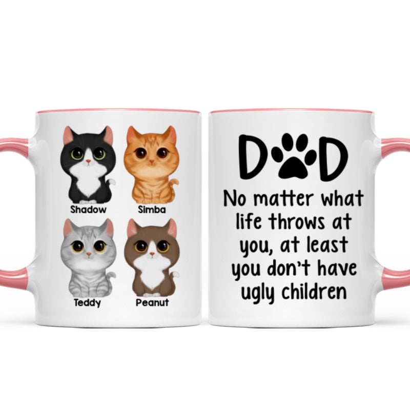 Cat Dad No Matter What Life Throws At You Personalized Mug