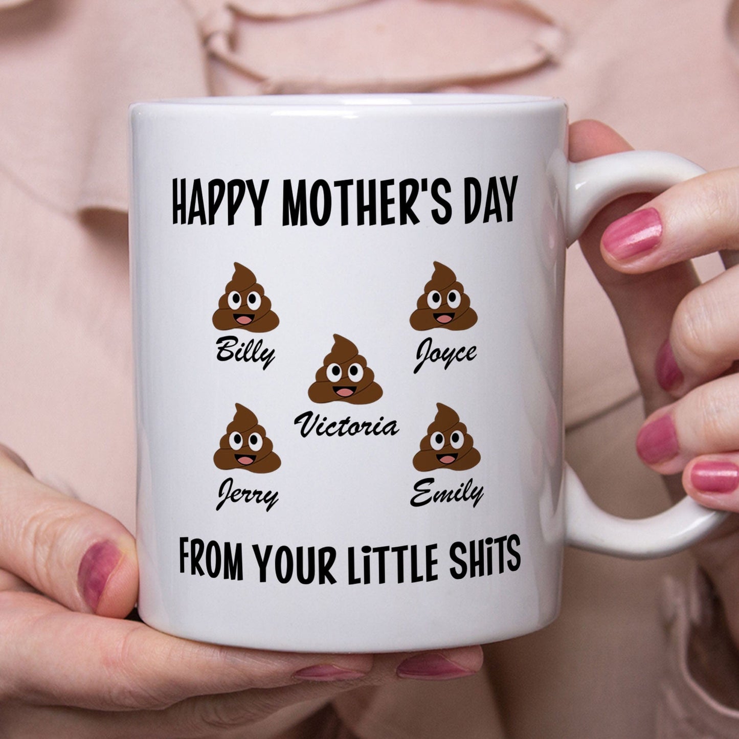 Happy Mother's Day From Your Little Shits Custom Mug