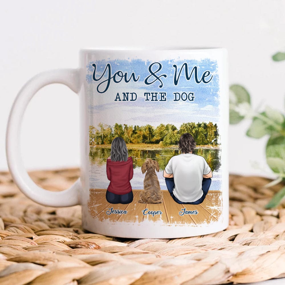 You And Me & The Dog For Dog Lovers Mug Personalized Gift TA29 890024