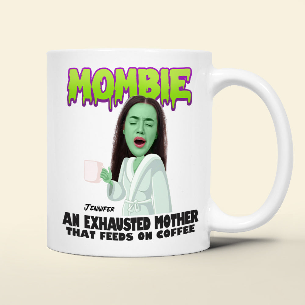Custom Photo Gifts for Mom Coffee Mug Mombie An Exhausted Mother