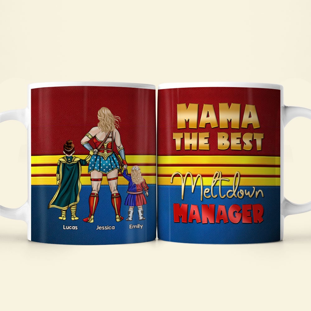 Personalized Gifts For Mother Coffee Mug Mama The Best, Meltdown Manager 06KATI130324PA